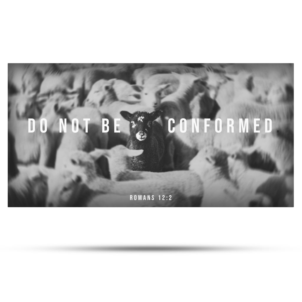 Do Not Conform